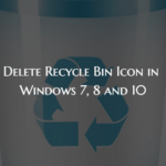 Cómo ocultar / eliminar el icono de la papelera de reciclaje en Windows 7, 8 y 10