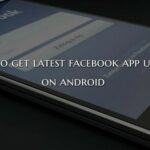Cómo obtener la última actualización de la aplicación móvil de Facebook en Android